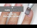 YN NAIL SCHOOL - HOW TO PREVENT LIFTING