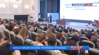 Poytaxt | Маҳалла раислари сайловига тайёргарлик кўрилмоқда [18.04.2022]