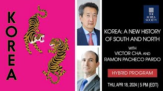 Korea: A New History of South and North with Victor Cha and Ramon Pacheco Pardo