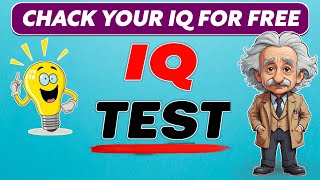 Quick IQ test | Advance Intelligence Test | how smart are you ? |