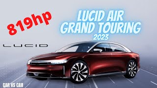 Lucid Air Grand Touring 2023 Video & Specs
