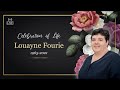 Celebrating the Life of Louayne Fourie