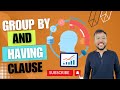 #6 Group by and Having | sql tutorial for beginners | Data Analyst | Data Science | learn SQL