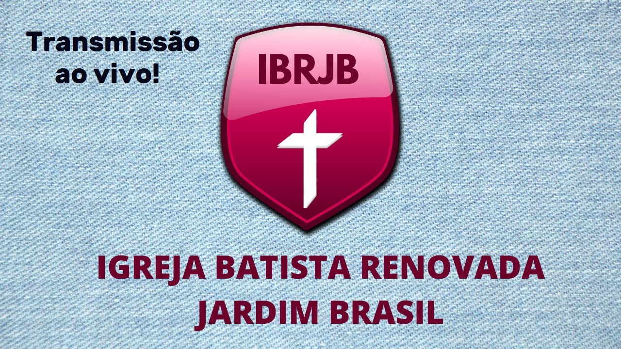 Transmissão Ao Vivo, Culto Online 05 04 2020, Igreja Batista Renovada ...