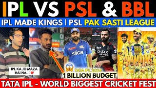 TATA IPL vs PSL & BBL Comparison | PSL Pakistan Sasti League & IPL Indian Premium League 😱