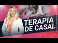 TERAPIA DE CASAL |  DRA. PATRÍCIA OLIVOTTI | SAÚDE DA MULHER