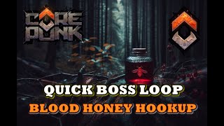 Corepunk - Multiboxing - Quick lap of boss and grabbing my daily blood honey