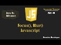 focus(), blur() Event Javascript | Javascript Tutorial