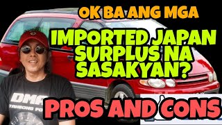 OK BA ANG MGA IMPORTED JAPAN SURPLUS NA SASAKYAN? PROS AND CONS NG CONVERTED RIGHT HAND DRIVE