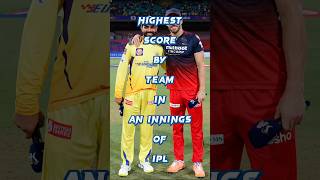 HIGHEST SCORE BY A TEAM IN IPL 🇮🇳 #shorts #top10 #cricket #ipl #ipl2023