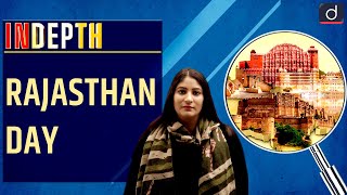 Rajasthan Day - IN DEPTH | DRISHTI IAS English