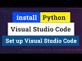 Installing Python, Visual Studio Code and Setting it Up for Learning Python
