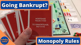 Going Bankrupt in Monopoly? | What Happens when a Player goes Bankrupt?