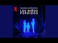 Los Nińos Perdidos