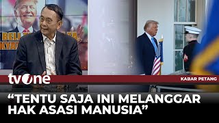 Eks Dubes RI Sebut Beli Daerah Itu Biasa: Tapi Mengusir Warga yang Melanggar Hukum | tvOne