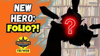 New Hero Wars Hero First Look: Folio!