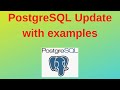 PostgreSQL Tutorials for Beginner #4: PostgreSQL Update with examples