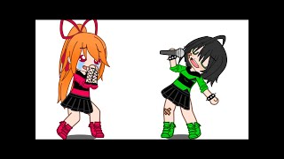 Blossom and Buttercup sing a duet || GachaClub || PPG || Powerpuff Girls