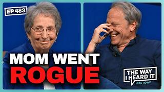 My Mother Completely Stole The Show | Peggy Rowe #483 | The Way I Heard It