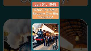 January 01 -  Trains in Britain Become One Big Company! on This Day #Shorts