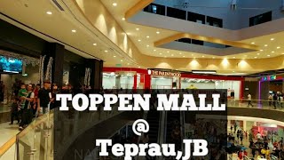 TOPPEN MALL, Tebrau, JB (with English subtitle)