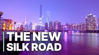 The New Silk Road | Economic Expansion | Chinese Politics | Documentary