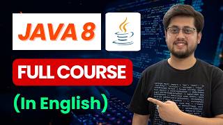 Java 8 Crash Course in One Shot 🔥 | From Basics to Advanced