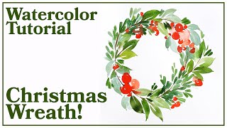 Watercolor Tutorial | How to Paint This Christmas Wreath!