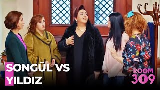 Songül And Yıldız Had A Fight - Room 309 Episode 124