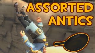 [TF2] Assorted Antics 1