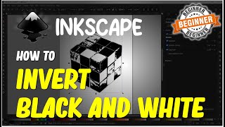Inkscape How To Invert Black And White