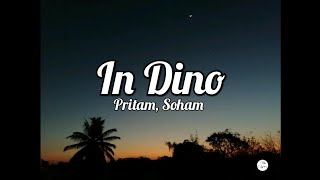 In Dino | Life In A Metro | Pritam, Soham | Lyrics | The Lyric'z #TheLyricz