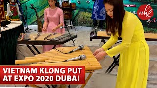 Vietnam Klong Put (K'lông Pút) Instrument Performance | Vietnam Pavilion Expo 2020 Dubai