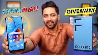 OPPO F19 - Unboxing \u0026 Hands On | AMoled | 5000 mAh | 33W AI Charge | 48MP | GIVEAWAY 🔥🔥