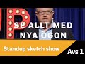 Standup sketch show med Anders Jansson - Se allt med nya ögon