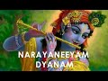 Narayaneeyam  Dyanam