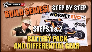 Tamiya 2024 Hornet EVO! - Steps 1 and 2 - Battery and Differential Gear