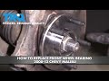 How to Replace Front Wheel Bearing 2008-12 Chevy Malibu