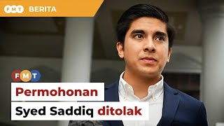 Mahkamah tolak permohonan Syed Saddiq cabar henti peruntukan Parlimen Muar