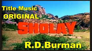 Sholay Title Music (Original Music) The Glorious Journey Of R.D.Burman.
