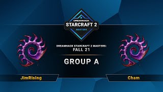 SC2 - JimRising vs. Cham - DreamHack SC2 Masters 2021: Fall - Group A - LA