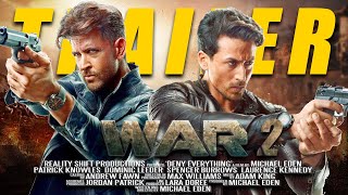 WAR 2 Official Trailer | Hrithik Roshan | Tiger Shroff | Yashraj Films