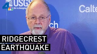 Earthquake experts at Caltech discuss major quake in Ridgecrest | NBCLA