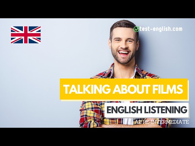 Talking About Movies Deep Listening English Esl Video Lessons