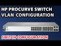 HP ProCurve Switch VLAN Configuration