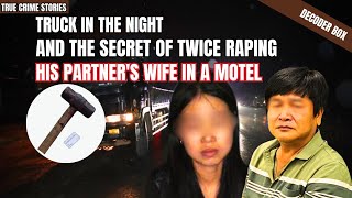 Truck In The Night and The secret of Twice R#ping His Partner's Wife In A Motel | Decoder Box