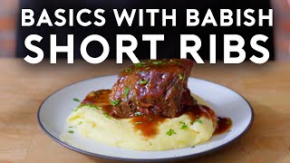 Braised Short Ribs | Basics with Babish