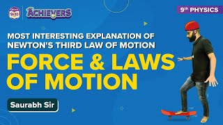 Master Newton's Third Law of Motion Class 9 Science (Physics): Force and Laws of Motion Concepts