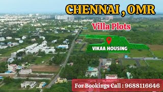 OWN VILLA PLOTS IN OMR - KELAMBAKKAM , CHENNAI