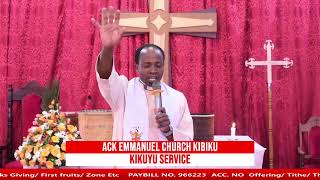 ACK Emmanuel Kibiku Kikuyu Service12/01/2025